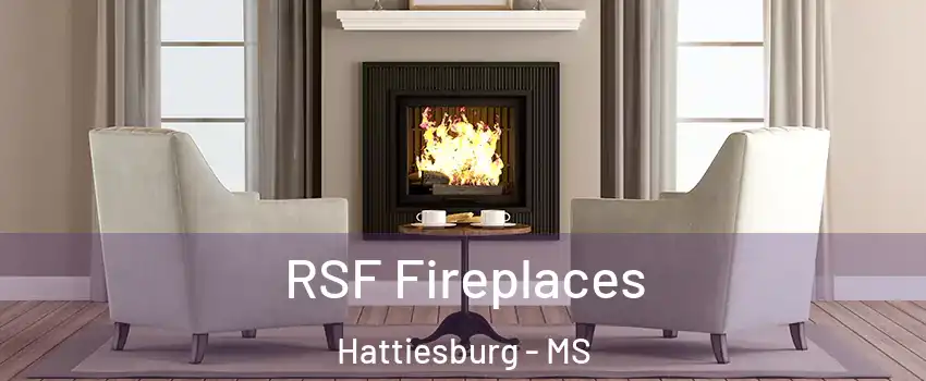  RSF Fireplaces Hattiesburg - MS